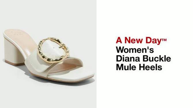 Women's Diana Buckle Mule Heels - A New Day™, 2 of 9, play video