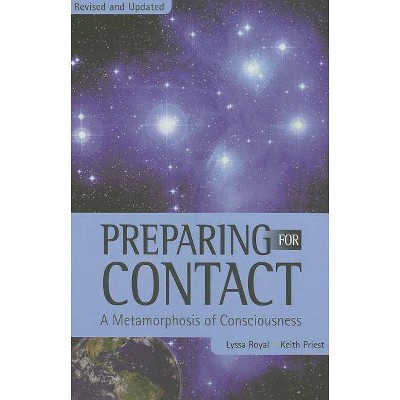 Preparing for Contact - by  Lyssa Royal & Keith Priest (Paperback)