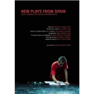 New Plays from Spain - by  Frank Hentschker (Paperback) - 1 of 1