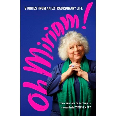 Oh Miriam! - By Miriam Margolyes (hardcover) : Target