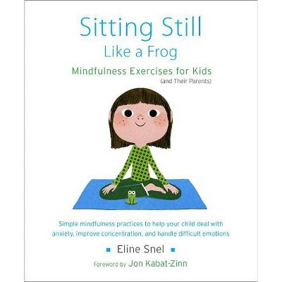 Sitting Still Like a Frog - by  Eline Snel (Mixed Media Product)