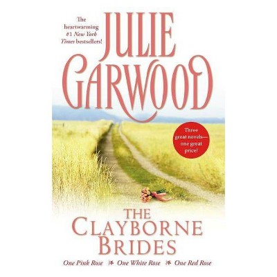 The Clayborne Brides - by  Julie Garwood (Paperback)