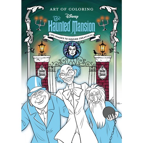 Art Of Coloring: The Haunted Mansion - By Disney Books (paperback) : Target