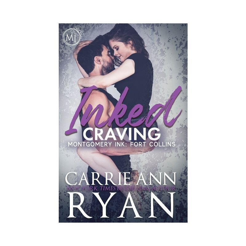 Inked Craving - (Montgomery Ink) by  Carrie Ann Ryan (Paperback), 1 of 2