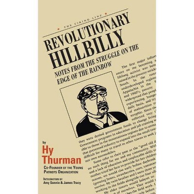 Revolutionary Hillbilly - by  Hy Thurman (Hardcover)