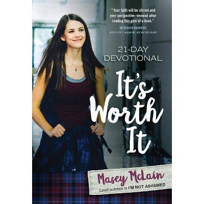 It's Worth It - by  Masey McLain (Paperback)