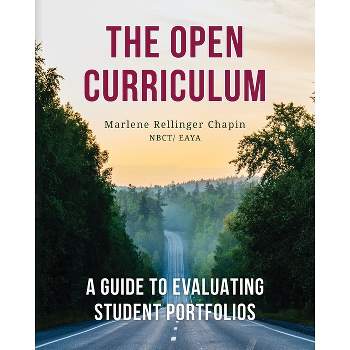 The Open Curriculum - by  Marlene Rellinger Chapin (Paperback)