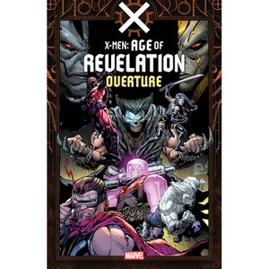 X-Men: Age of Revelation - Overture - by  Tba (Paperback) - 1 of 1