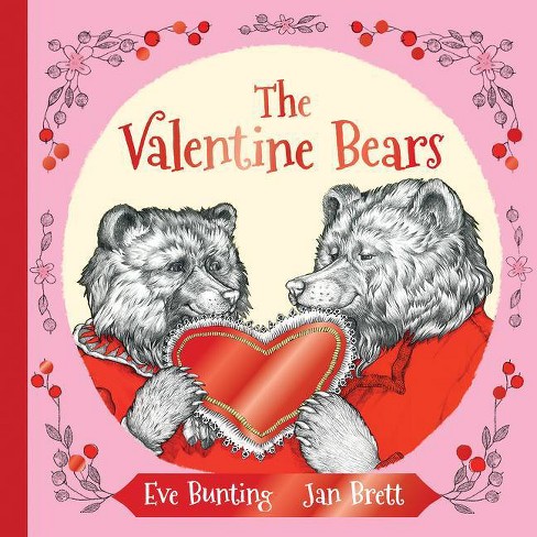 The Valentine Bears Gift Edition - by  Eve Bunting (Hardcover) - image 1 of 1