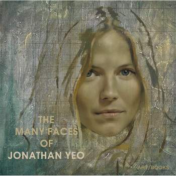 The Many Faces of Jonathan Yeo - (Hardcover)