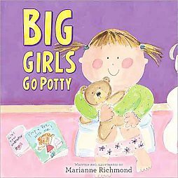 Big Girls Go Potty (Hardcover) by Marianne Richmond