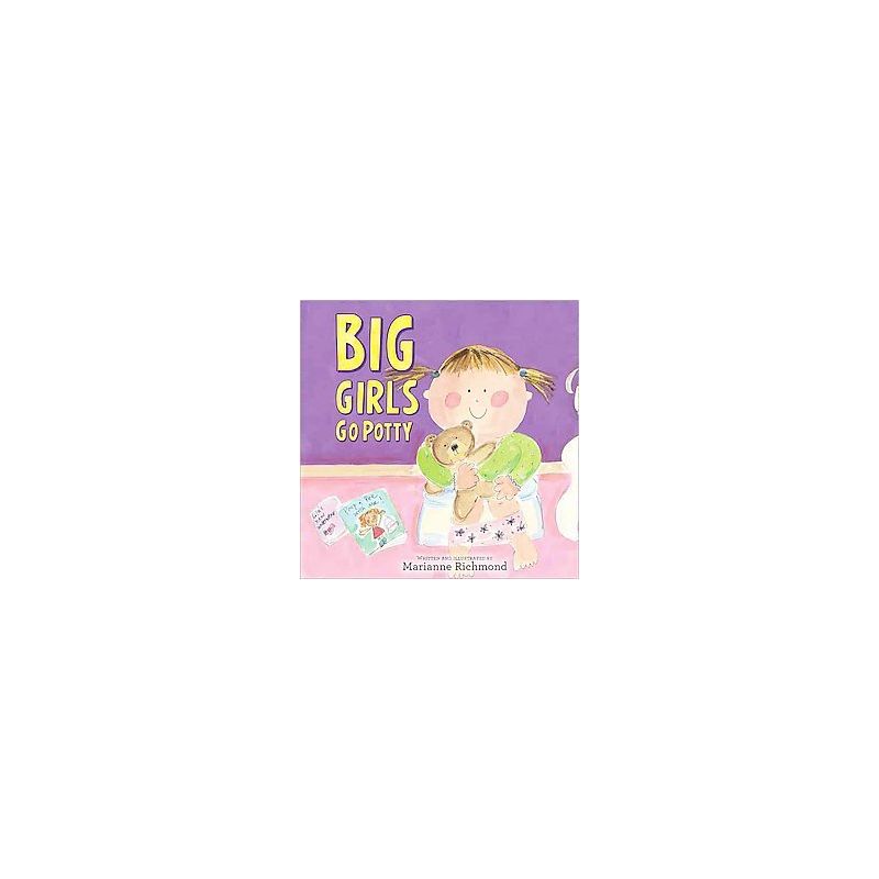 Big Girls Go Potty (Hardcover) by Marianne Richmond, 1 of 2