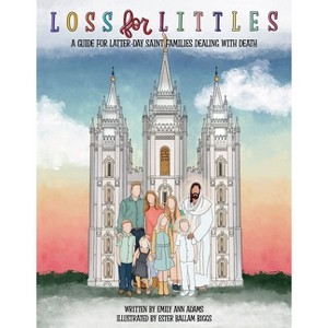Loss for Littles - by  Emily Adams (Hardcover) - 1 of 1