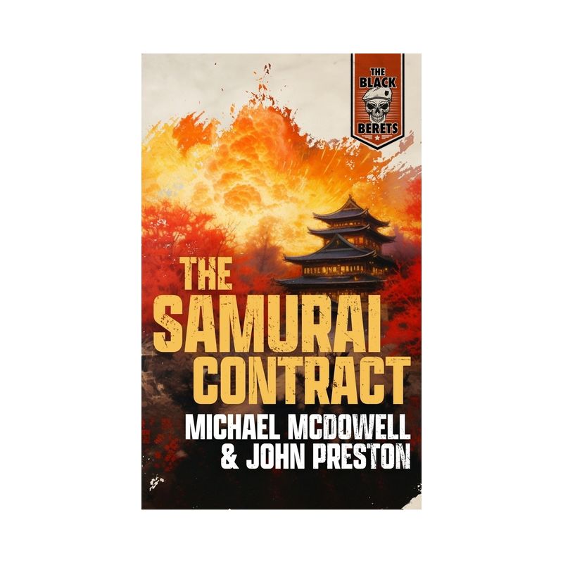 The Samurai Contract - (Black Berets) by  Michael McDowell & John Preston (Paperback), 1 of 2