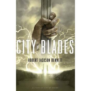 City of Blades - (Divine Cities) by  Robert Jackson Bennett (Paperback)