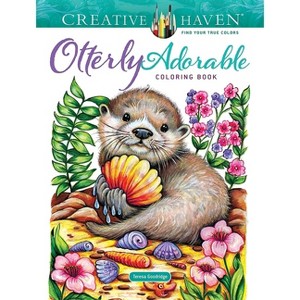 Creative Haven Otterly Adorable Coloring Book - by  Teresa Goodridge (Paperback) - 1 of 1