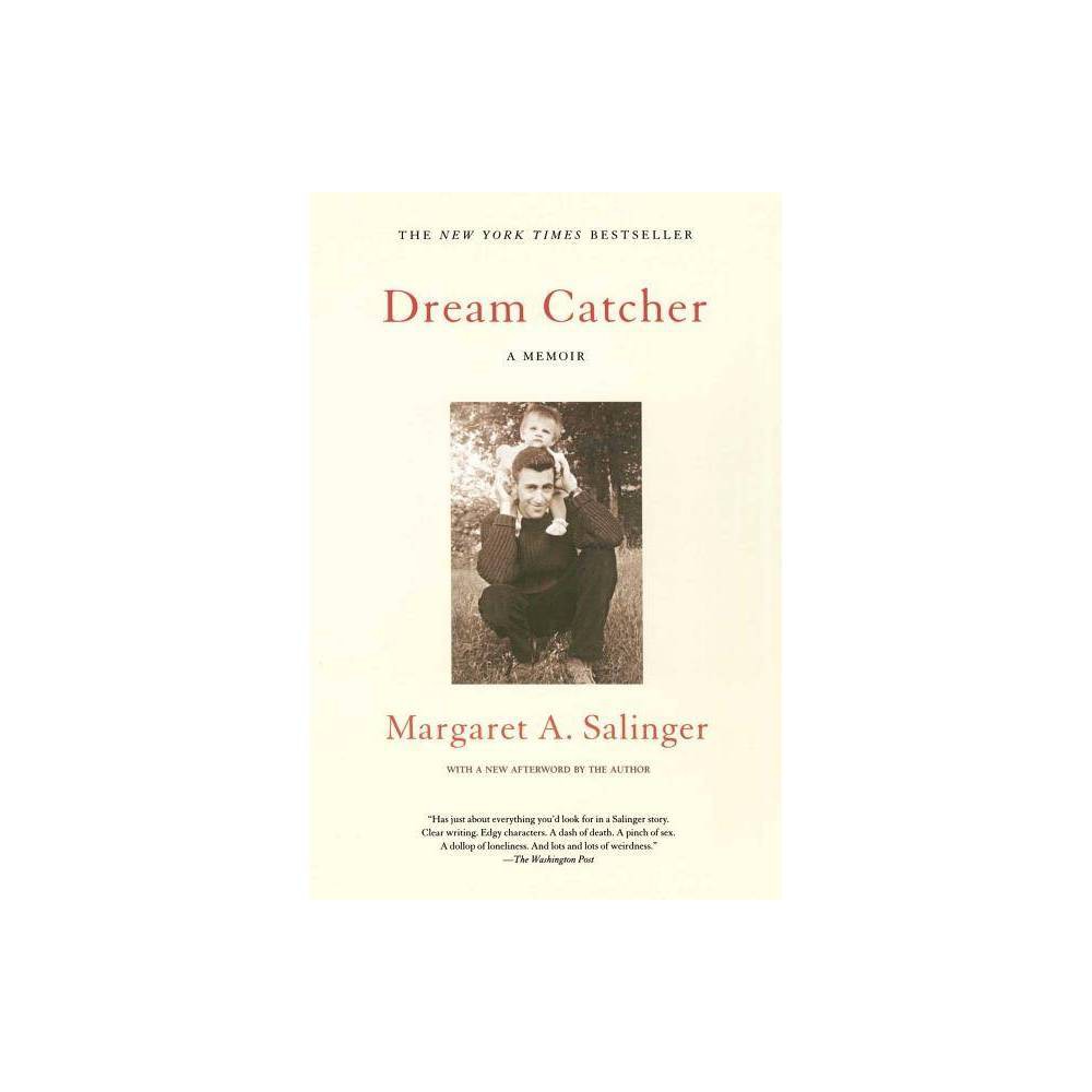 Dream Catcher - by Margaret a Salinger (Paperback)