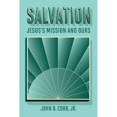 Salvation - by  John B Cobb (Paperback)