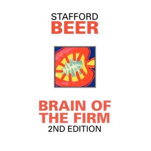 Brain of the Firm - (Classic Beer) 2nd Edition by  Stafford Beer (Paperback) - 1 of 1