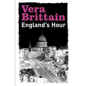 Englands Hour - by  Vera Brittain (Paperback) - 1 of 1