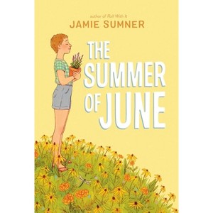 The Summer of June - by Jamie Sumner - 1 of 1