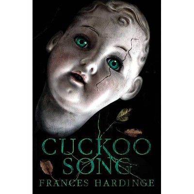 Cuckoo Song - by  Frances Hardinge (Hardcover)