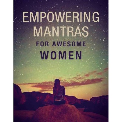 Empowering Mantras For Awesome Women By Edited (Hardcover)