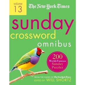 The New York Times Sunday Crossword Omnibus Volume 13 - by  Will Shortz (Paperback) - 1 of 1