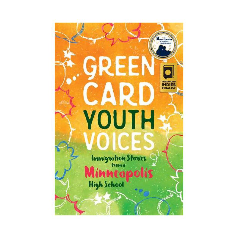 Immigration Stories from a Minneapolis High School - (Green Card Youth Voices) by  Tea Rozman Clark & Rachel Lauren Mueller (Paperback), 1 of 2