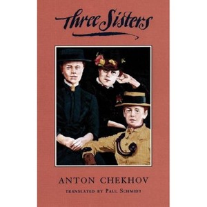 Three Sisters (Tcg Edition) - (Tcg Translations) by  Anton Chekhov (Paperback) - 1 of 1