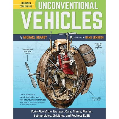 Unconventional Vehicles - by  Michael Hearst (Hardcover)