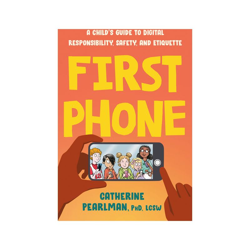 First Phone - by  Catherine Pearlman (Paperback), 1 of 2