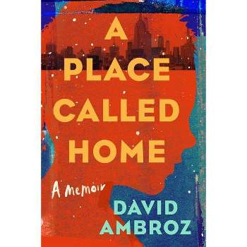 A Place Called Home - by David Ambroz
