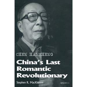 Chen Hansheng - by  Stephen R MacKinnon (Hardcover) - 1 of 1