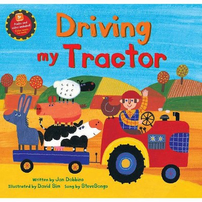 Driving My Tractor - by  Jan Dobbins (Paperback)