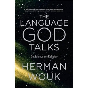 The Language God Talks - by  Herman Wouk (Paperback) - 1 of 1
