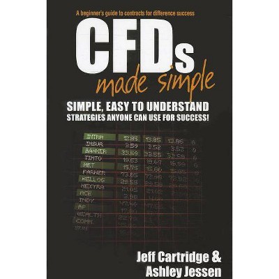 CFDs Made Simple - by  Jeff Cartridge & Ashley Jessen (Paperback)