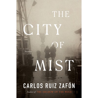 The City of Mist - by Carlos Ruiz Zafon