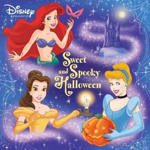 Sweet and Spooky Halloween (Disney Princess) - (Pictureback) by  Random House Disney (Paperback) - 1 of 1