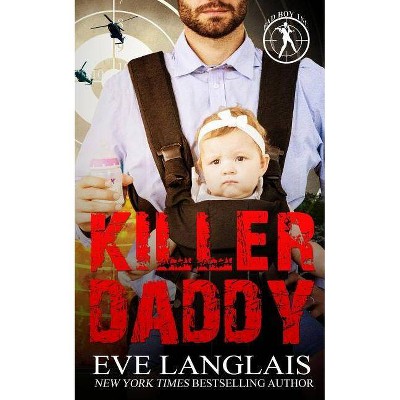 Killer Daddy - (Bad Boy Inc.) by  Eve Langlais (Paperback)