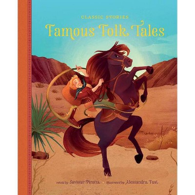 Famous Folk Tales - (Classic Stories) (Hardcover)