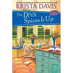 The Diva Spices It Up - (Domestic Diva Mystery) by Krista Davis
