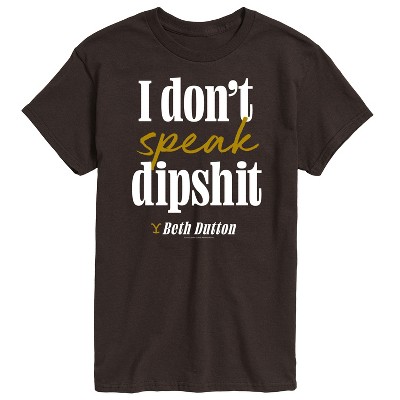 Men's - Yellowstone - Don't Speak Dipsh Short Sleeve Graphic T-Shirt