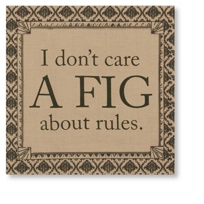 Heritage Lace 14.5" Downton Abbey Life "Don't Care a Fig About Rules" British Decorative Damask Hanging Wall Art