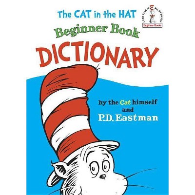 CAT/HAT BEGINNER BK DICTIONARY by P.D. Eastman (Hardcover)