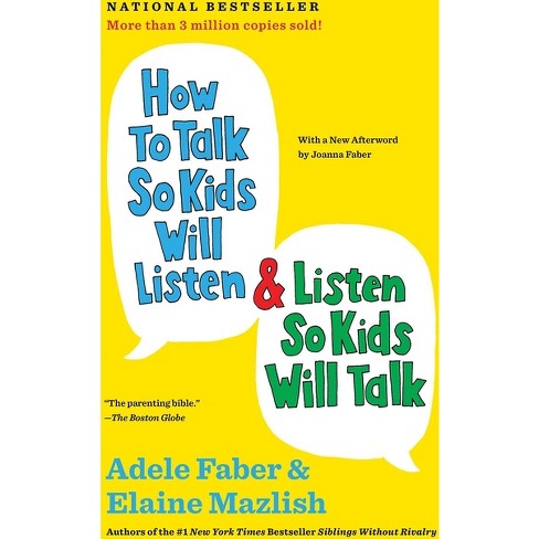 How to Talk So Kids Will Listen & Listen So Kids Will Talk - (The How to Talk) by  Adele Faber & Elaine Mazlish (Hardcover) - image 1 of 1