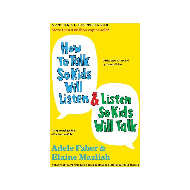 How to Talk So Kids Will Listen & Listen So Kids Will Talk - (The How to Talk) by  Adele Faber & Elaine Mazlish (Hardcover), 1 of 2