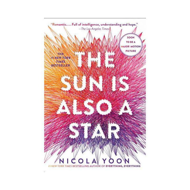 The Sun Is Also A Star - By Nicola Yoon ( Hardcover ), 1 of 2