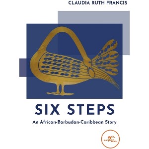 Six Steps - by  Claudia Ruth Francis (Paperback) - 1 of 1