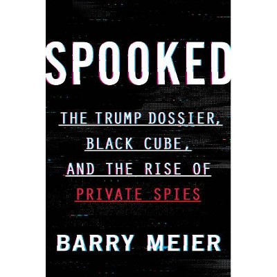 Spooked - by  Barry Meier (Hardcover)